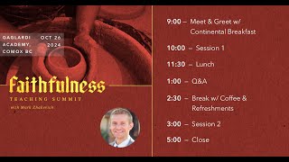 Faithfulness Teaching Summit Session 1 with Pastor Mark Zhakevich at GraceLife Comox Valley [upl. by Waddington]