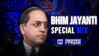 Bhim jayanti 💙 2024  Special Mashup mix 🔥  PIYUSH on the beat [upl. by Fabri]