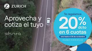 Contrata ahora tu Seguro de Auto Zurich y te regalamos un 20 de descuento en 6 cuotas [upl. by Asoj]