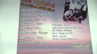 ♫ Les Fidèles ►5 Hikmete 2004 Chaoui Réédition 2012 [upl. by Chatwin921]