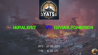 YATS Official Tournament S8Semifinal NURALI0157 vs ENVIABLEOMISSIO4 [upl. by Attelliw759]