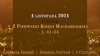 GodzinaCzytań  I Czytanie  4 listopada 2024 [upl. by Iuq]