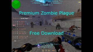 Cs16 Premium Zombie Plague  Original Mode Remake Free Download  SMA [upl. by Domenech]