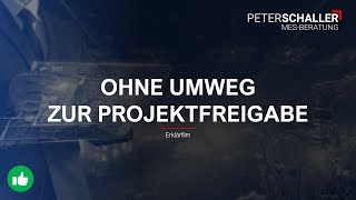 MES Vorprojekt  Ohne Umweg zur Projektfreigabe [upl. by Norred]