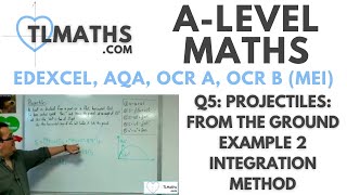 ALevel Maths Q505 Projectiles From the Ground Example 2 Integration Method [upl. by Prescott]