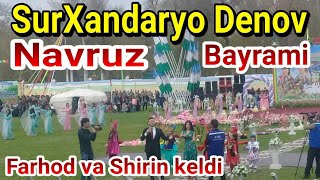 SurXondaryo Denov Navrõz Bayrami 2Qisм Farhod va Shirin Keldi Navrõz bayramiga [upl. by Letnuhs]