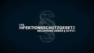 Das Infektionsschutzgesetz  Belehrung gemäß § 43 IfSG [upl. by Stalk133]