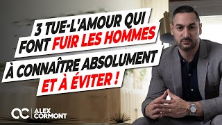 3 tuel’amour qui font fuir les hommes et que vous devez ABSOLUMENT connaitre [upl. by Hannej315]