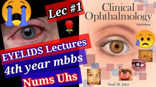 🔴Clinical Ophthalmology Lecture 1 Eyelids topic anatomy physiology Structure of Eyelids Eye [upl. by Horst]