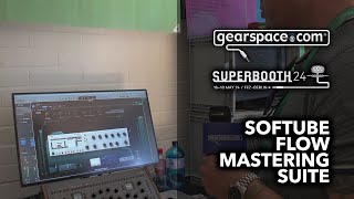 Softube Flow Mastering Suite preview  Gearspace  Superbooth24 [upl. by Miof Mela482]