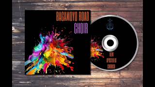 Bagamoyo road choir  AUDIO ALBUM [upl. by Sihonn]