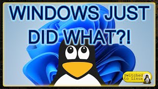 Windows Just Did What  Time to Start Switching to Linux [upl. by Remat]