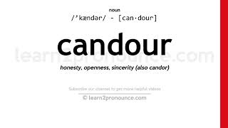 Pronunciation of Candour  Definition of Candour [upl. by Enitsua]