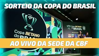 SORTEIO DA COPA DO BRASIL AO VIVO DA CBF [upl. by Anaugal456]