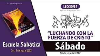 Escuela Sabática  Sábado 30 de julio del 2022  Lección Adultos [upl. by Ledda]