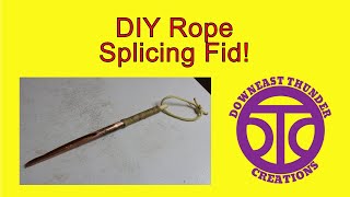 S4 Ep1 DIY Rope Splicing Fid [upl. by Abbot]