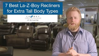 7 Best LaZBoy Recliners for Extra Tall Body Types 63quot amp Up [upl. by Sonitnatsnoc806]