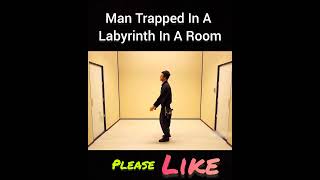 Man Trapped In A Labyrinth In A Room shorts [upl. by Acnaib]