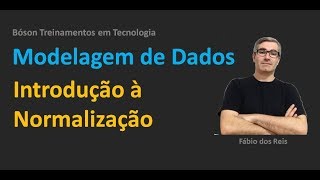 Modelagem de Dados  Normalização e Anomalias  Conceitos [upl. by Notsob]