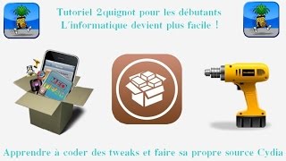 Debutants Apprendre à coder des tweaks et faire sa propre source Cydia [upl. by Letch]