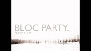 Bloc Party  Silent Alarm [upl. by Rexfourd]