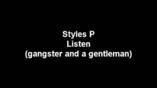 Styles P  Listen a gangster and a gentleman [upl. by Eda910]