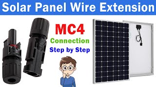 Solar Panel Wire Extend Process  MC4 Connection [upl. by Nahtahoj]