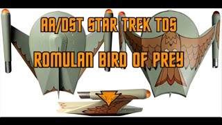 AA DST Star Trek TOS Romulan Bird of Prey [upl. by Eirrod7]