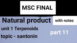 santonin natural product terpenoids msc finalchemistry time gkk [upl. by Chaker711]