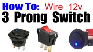 HOW TO WIRE 3 PRONG ROCKER LED SWITCH [upl. by Sherer476]