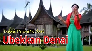 Indah Permata Sari  Ubekkan Denai  Lagu Minang Nostalgia Terpopuler [upl. by Maretz455]