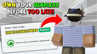 GET YOUR FREE HEADLESS HEAD in HALLOWEEN 2023 Roblox [upl. by Cleary]