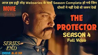 The Protector Season 4 Full Explained In Hindi  summarized hindi [upl. by Yirinec86]