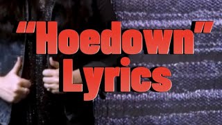 “HOEDOWN”  lyric video [upl. by Rist]