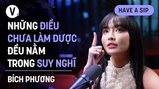 Những điều chưa làm được đều nằm trong suy nghĩ  Bích Phương  HaveASip Dark Hours 167 [upl. by Intruok]