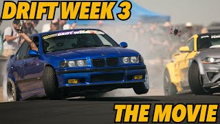 Drift Week 3  THE MOVIE  by Drift HQ [upl. by Eilloh]