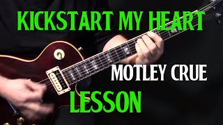 how to play quotKickstart My Heartquot on guitar by Mötley Crüe  electric guitar lesson tutorial [upl. by Evilc]