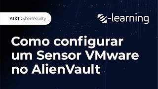 Como Configurar um Sensor VMware no AlienVault USM Anywhere [upl. by Schroth340]