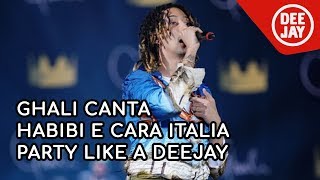 Ghali live Habibi e Cara Italia  Party Like a Deejay  Bologna 2018 [upl. by Llehsam774]