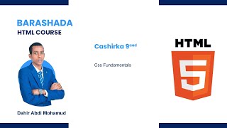 Barashada HTML Course  Cashirka 9aad CSS fundamentals [upl. by Wetzell]