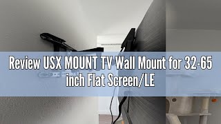 Review USX MOUNT TV Wall Mount for 3265 inch Flat ScreenLED4K TVs up to 110lbs Full Motion TV Br [upl. by Eesyak]