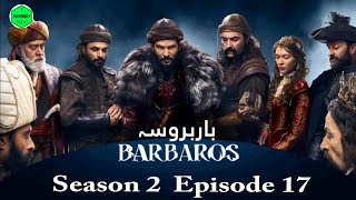 Barbarossa Season 2 Episode 17 part 2  Explained in UrduHindi [upl. by Goggin]