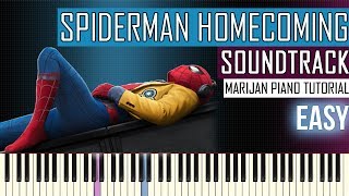 How To Play Spiderman Homecoming Suite  Soundtrack Theme Song  Piano Tutorial EASY [upl. by Ayiram]