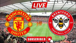 Manchester vs Brentford Live football match Premier League Football Match Highlights [upl. by Garey]