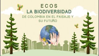 La Biodiversidad en el paisaje y su futuro [upl. by Osicnarf]