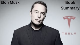 Elon Musk By Walter Isaacson Book Summary [upl. by Hahsi]