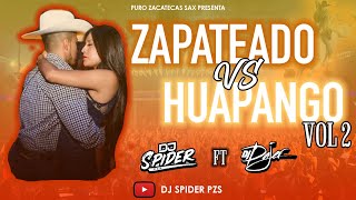 Zapateados Vs Huapangos Vol 2 Mix Dj spider ft dj Dajer Echo 2020 [upl. by Ezzo]