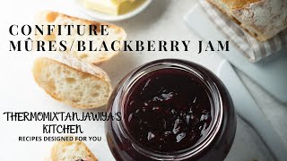 CONFITURE MURES AU THERMOMIX  THERMOMIX BLACKBERRY JAM [upl. by Mclyman]