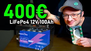 12V 100Ah LiFePO4 Akku für 400€  Super Angebot oder Lachnummer [upl. by Eilsew]