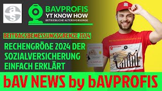 🎥 BEITRAGSBEMESSUNGSGRENZE 2024 DIE RECHENGRÖSSEN DER SOZIALVERSICHERUNG2024 [upl. by Aynad]